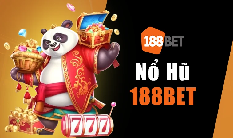 Sảnh nổ hũ 188Bet thiết kế giao diện đẹp, chuyên nghiệp